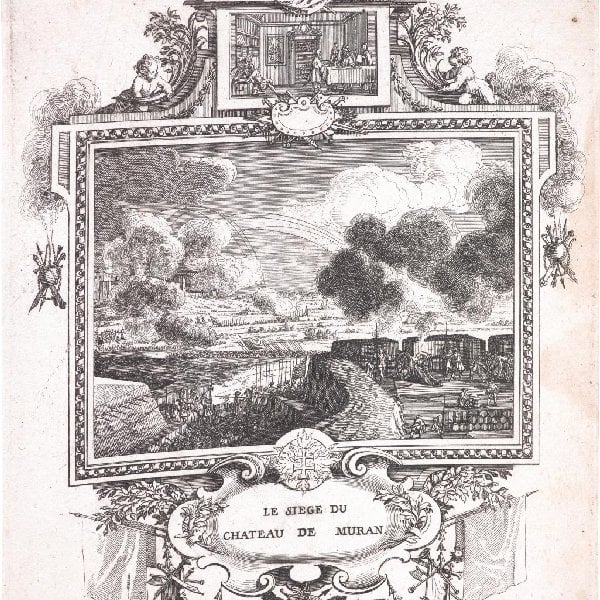 Le Siege du Chateau de Muran. Blatt aus der Folge: Die Eroberungen Ludwigs XIV.